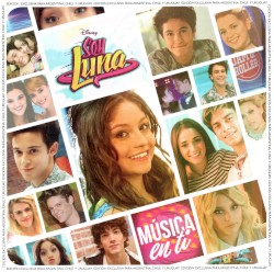 Soy Luna: Musica en Ti