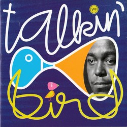 Talkin’ Bird