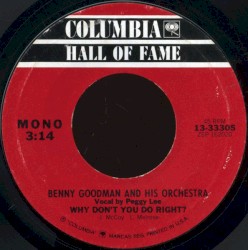 Why Don't You Do Right? / I Got It Bad (And That Ain't Good)