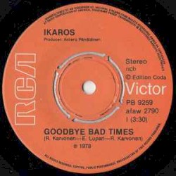 Goodbye Bad Times / Time for a Start