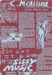 I've Got It Good So Listen To My Sissy Music