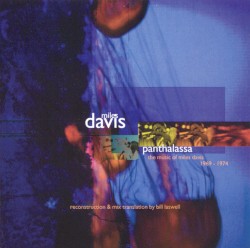 Panthalassa: The Music of Miles Davis 1969–1974