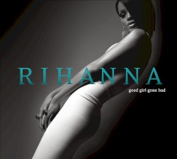 Good Girl Gone Bad