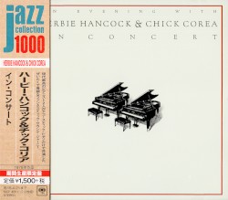 An Evening With Herbie Hancock & Chick Corea: In Concert