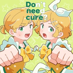 Don’t need cure?