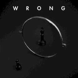 Wrong