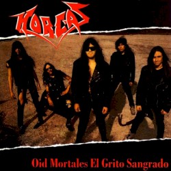 Oíd mortales el grito sangrado