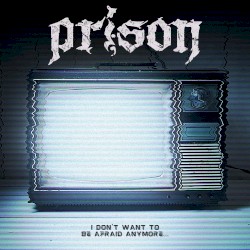 I Don't Want to Be Afraid Anymore