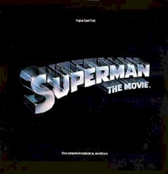 Superman - The Movie (Original Soundtrack)