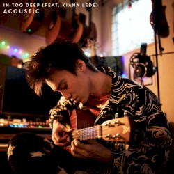 In Too Deep (acoustic)