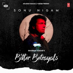 Bitter Betrayals (from "T-Series Solos")