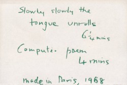Slowly Slowly the Tongue Unrolls / Computer Poem