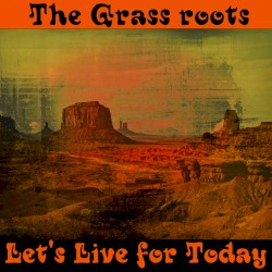 Let's Live for Today