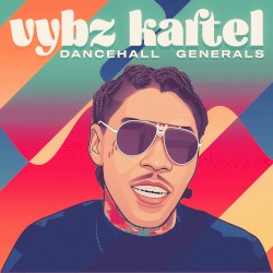 Dancehall Generals: Vybz Kartel