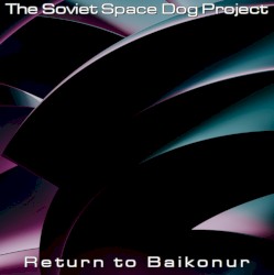Return to Baikonur