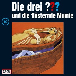 Die drei ??? 10: und die flüsternde Mumie