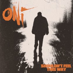 Shouldn't Feel This Way