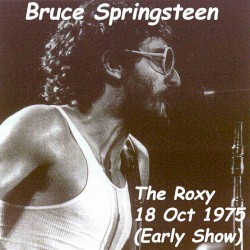 The Roxy 18 Oct 1975 (Early Show)