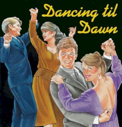 Dancing til Dawn