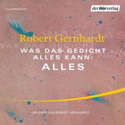 Was das Gedicht alles kann: Alles