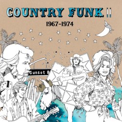 Country Funk II: 1967–1974