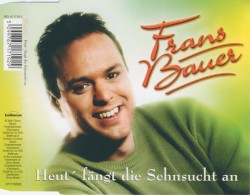 Heut' fängt die Sehnsucht an