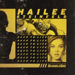 Back to Life (from "Bumblebee")