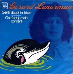 Gentil Dauphin triste