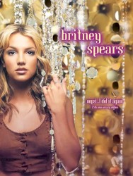 Oops!... I Did It Again (25th Anniversary Edition)
