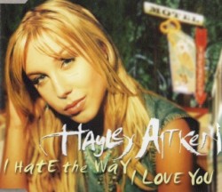 I Hate the Way I Love You