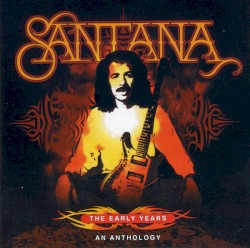 The Early Years: An Anthology