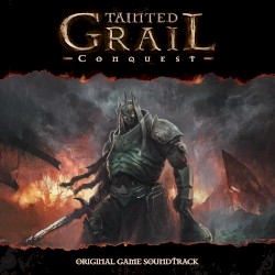 Tainted Grail: Conquest — Original Soundtrack