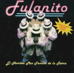 El hombre más famoso de la Tierra