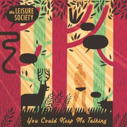 You Could Keep Me Talking