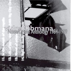 Noise/Drone Anthology 1984–1989