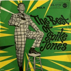 The Best of Spike Jones Vol. II