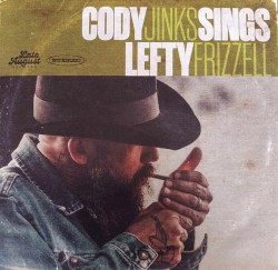 Sings Lefty Frizzell