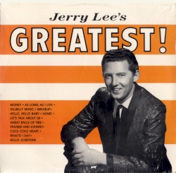 Jerry Lee’s Greatest!