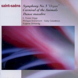 Carnival of the Animals / Organ Symphony