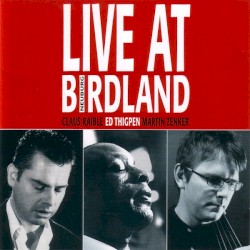 Live at Birdland Neuburg