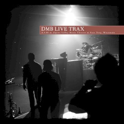 2008-08-09: DMB Live Trax, Volume 15: Alpine Valley Music Theatre, East Troy, WI, USA