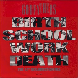 Birth, School, Work, Death