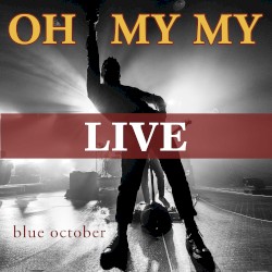 Oh My My (live from Austin)