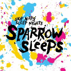Skip Naps, Sleep Nights: Lullaby Renditions of Hit the Lights Songs