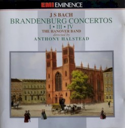 Brandenburg Concertos I, III, IV