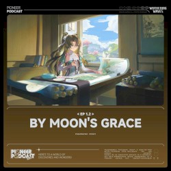 By Moon's Grace