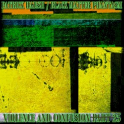 Violence And Confusion P̶a̶r̶t̶25