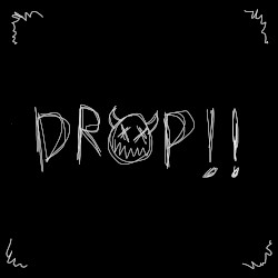 DROP!!
