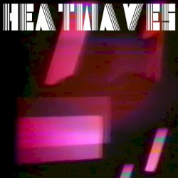 Heatwaves