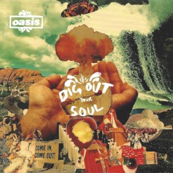 Dig Out Your Soul